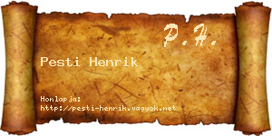 Pesti Henrik névjegykártya